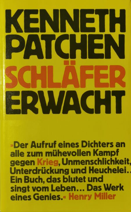 Kenneth Patchen, Schläfer erwacht