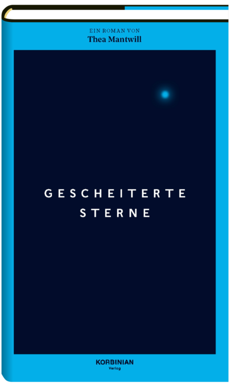 Cover: Mantwill, Gescheiterte Sterne